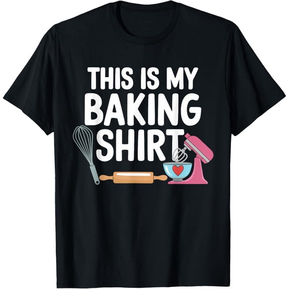 This Is My Baking Shirt Baking For Bakers Chef T-Shirt100% cotton