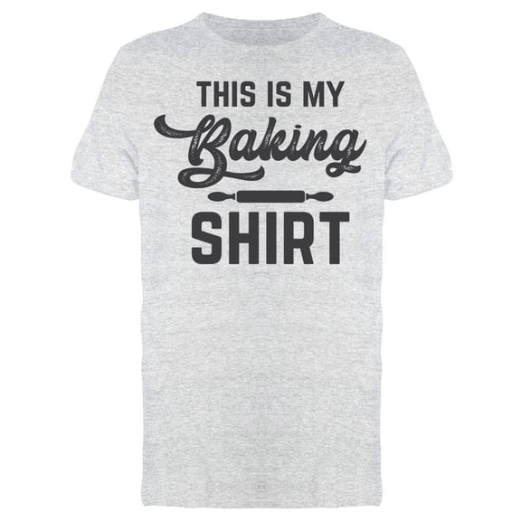 This Is My Baking Shirt Men's T-shirt