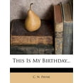thumbnail image 1 of This Is My Birthday... (Paperback), 1 of 1