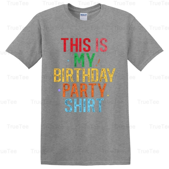 This Is My Birthday Shirt, Party, Funny, Birthday, Gift, Humor, Celebration, Fun, Cake T-Shirt Unisex, up to 5XL