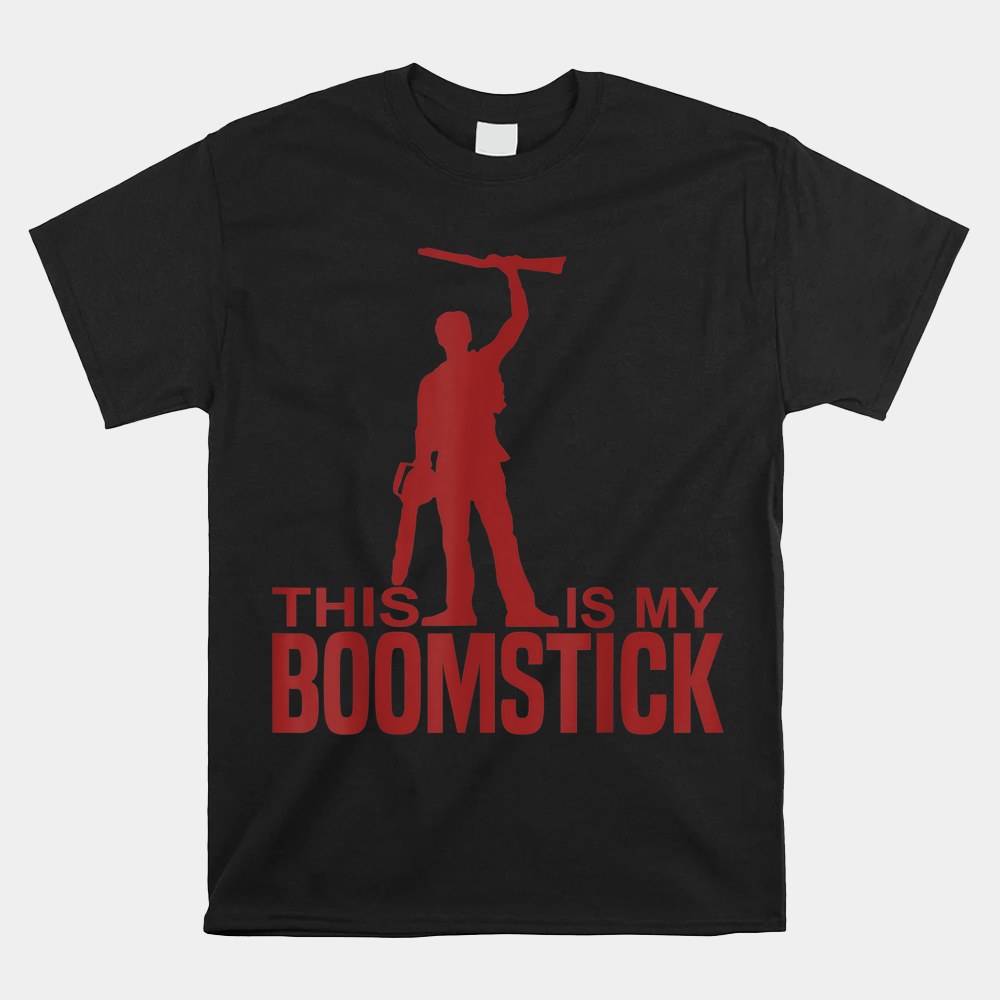 This Is My Boomstick Shotgun Chainsaw Dead Shirt
