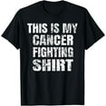 thumbnail image 1 of This Is My Cancer Fighting Shirt Inspirational T-Shirt, 1 of 4