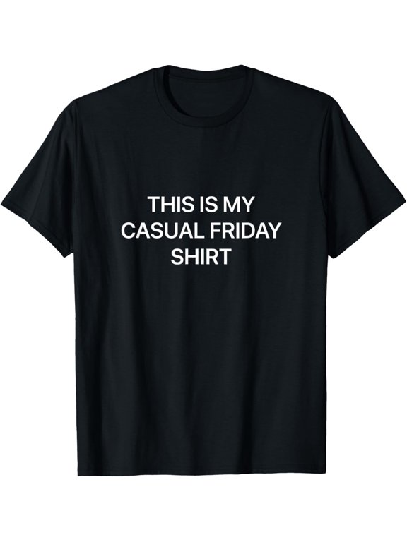 This Is My Casual Friday Office Job Work Graphic Theme For Special Events T-Shirt, Size S-5XL