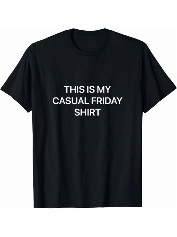 This Is My Casual Friday Office Job Work Graphic Theme For Special Events T-Shirt, Size S-5XL