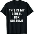 thumbnail image 1 of This Is My Cereal Box Halloween Costume Simple Funny T-Shirt, 1 of 4