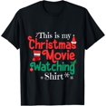 thumbnail image 1 of This Is My Christmas Movie Watching Shirt T-Shirt, 1 of 6