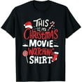 thumbnail image 1 of This Is My Christmas Movie Watching Shirt Text Movie Lovers T-Shirt, 1 of 6