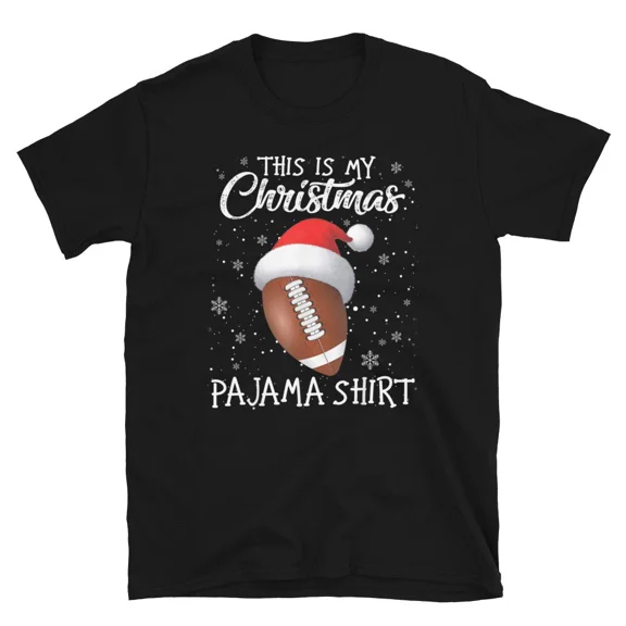 This Is My Christmas Pajama Funny For A Cute Football Lover Unisex T-Shirt up to 5XL