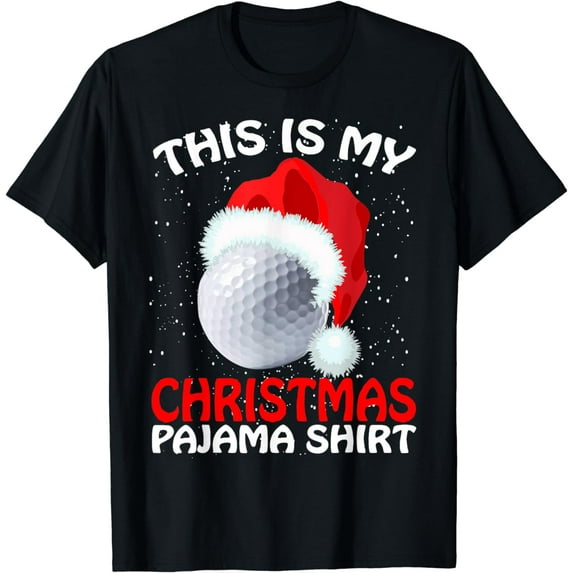 This Is My Christmas Pajama Golf- Golf Christmas T-Shirt