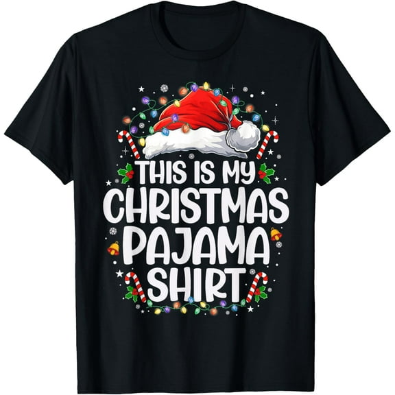 This Is My Christmas Pajama Shirt Funny Xmas PJs Men Women T-Shirt tee