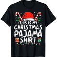 thumbnail image 1 of This Is My Christmas Pajama Shirt Funny Xmas PJs Men Women T-ShirtMen and women, White Black T-shirt, size: Extra large S-4XL, 1 of 4
