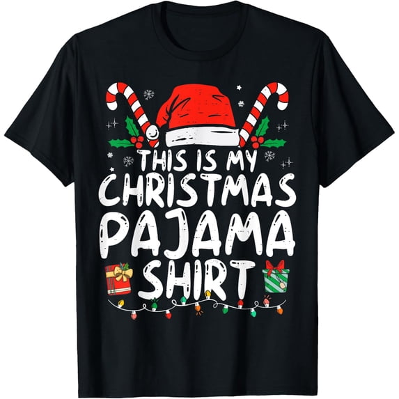 This Is My Christmas Pajama Shirt Funny Xmas PJs Men Women T-Shirt