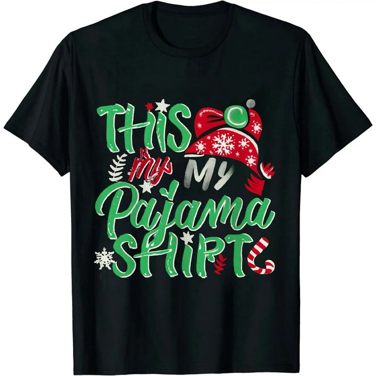 Funny This Is My Christmas Pajama Tshirt Adults Kids Funny This Is My Christmas Pajama Tshirt Adults Kids
