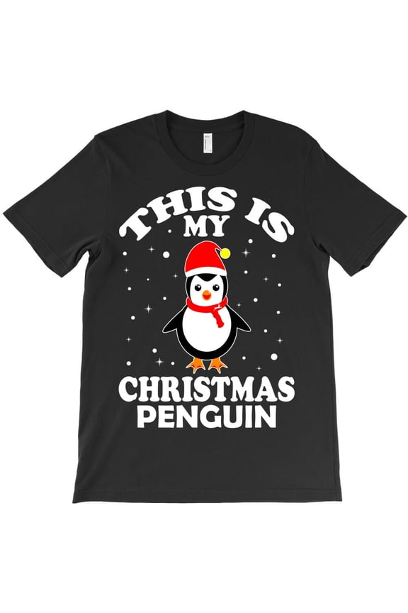 This Is My Christmas Penguin Funny Holiday Animal Lover Graphic H39031 T-Shirt, for Men and Women, Up to Size 5XL