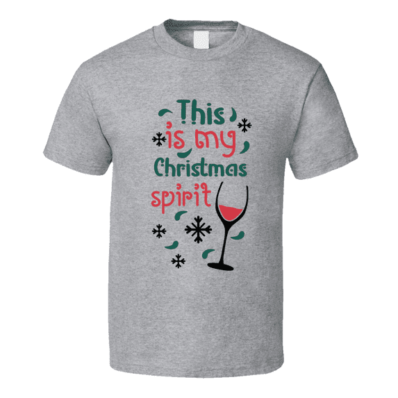 This Is My Christmas Spirit Tee Funny Christmas Tshirt Holiday T Shirt