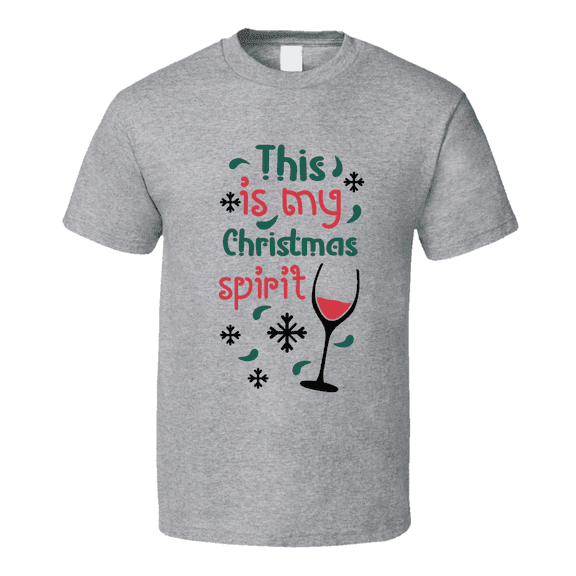 This Is My Christmas Spirit Tee Funny Christmas Tshirt Holiday T Shirt