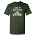 thumbnail image 1 of This Is My Circus Sarcastic Humor Graphic Novelty Funny T Shirt, 1 of 5