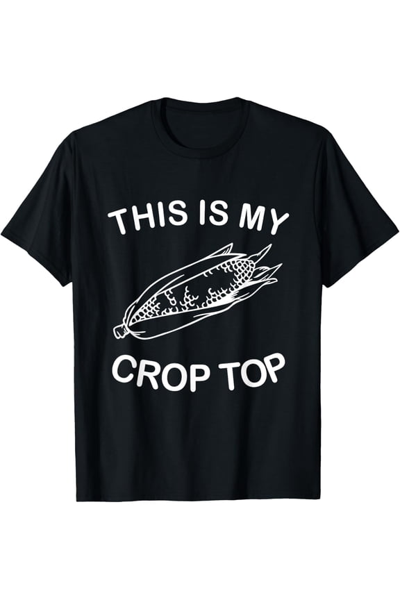 This Is My Crop Top Corn T-Shirt