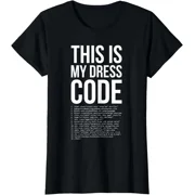 This Is My Dresscode Coder Developer Computer Nerd Ladies' Crewneck T-Shirt