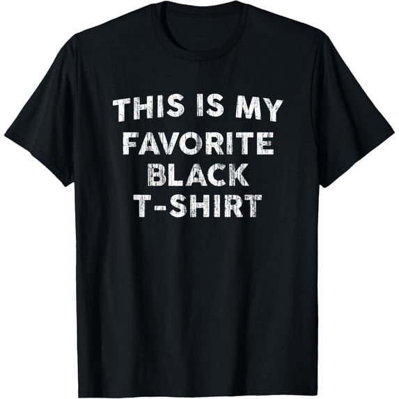 This Is My Favorite Black T Shirt - Mens Womens Tshirt Tee