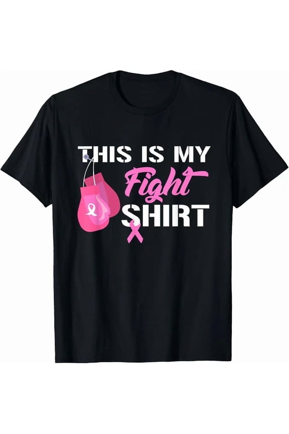 This Is My Fight Shirt Breast Cancer Fighter Believe Gift Unisex T-Shirt