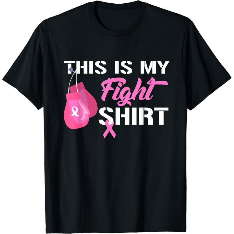This Is My Fight Shirt Breast Cancer Fighter Believe Shirts This Is My Fight Shirt Breast Cancer Fighter Believe Shirts