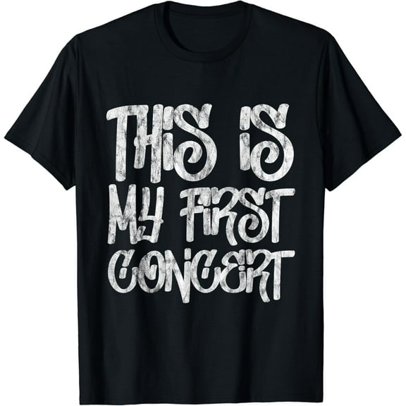 This Is My First Concert ----- T-Shirt mens t shirt，black，women，funny，misfits，men，journey