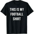 thumbnail image 1 of This Is My Football Shirt - Funny Football TShirt for Fans T-Shirt, 1 of 3