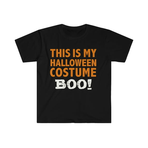 This Is My Halloween Costume Boo Unisex T-shirt S-3XL Ghoulish