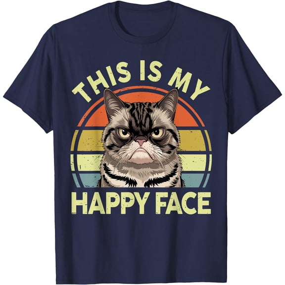 This Is My Happy Face Grumpy Black Cat Meme Mama Daddy T-Shirt