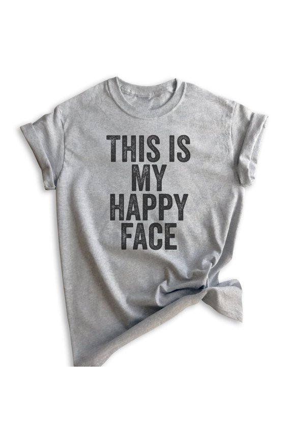 This Is My Happy Face T-shirt, Unisex Women's Men's Shirt, Mean Face Shirt, Heather Gray, Large