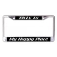 thumbnail image 1 of This Is My Happy Place Chrome License Plate Frame, 1 of 1
