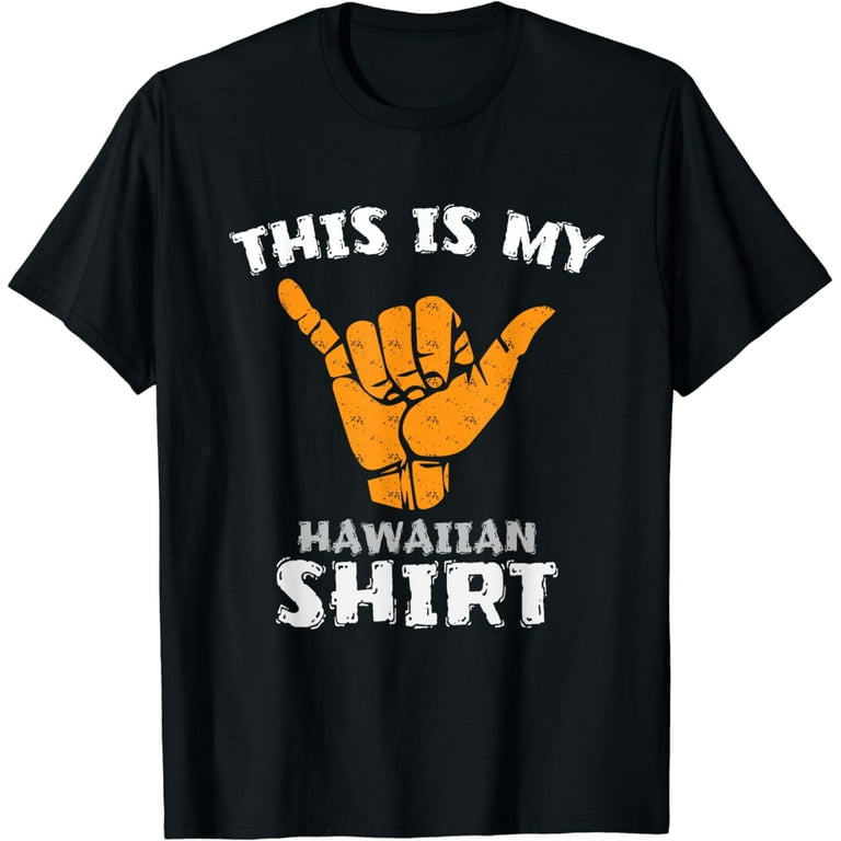 Luau / Tiki Party T-Shirt - This Is My Hawaiian Shirt Luau / Tiki Party T-Shirt - This Is My Hawaiian Shirt