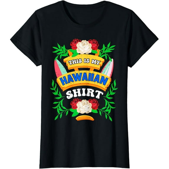 This Is My Hawaiian Tropical Luau Costume Party Hawaii T-Shirt T-shirts