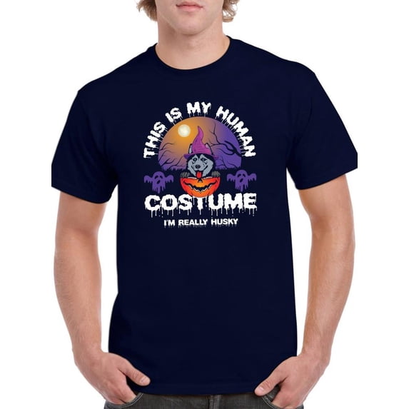 This Is My Human Costume. Husky T-Shirt Men -Image by Shutterstock, Male x-Large