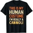 thumbnail image 1 of This Is My Human Costume I'm Really A Cannoli Halloween T-Shirt, 1 of 4