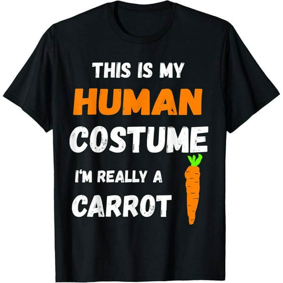 This Is My Human Costume I'm Really A Carrot Veggie T-Shirt T-Shirt