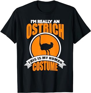 This Is My Human Costume I'm Really A Ostrich T-shirt T-shirt - Walmart.com