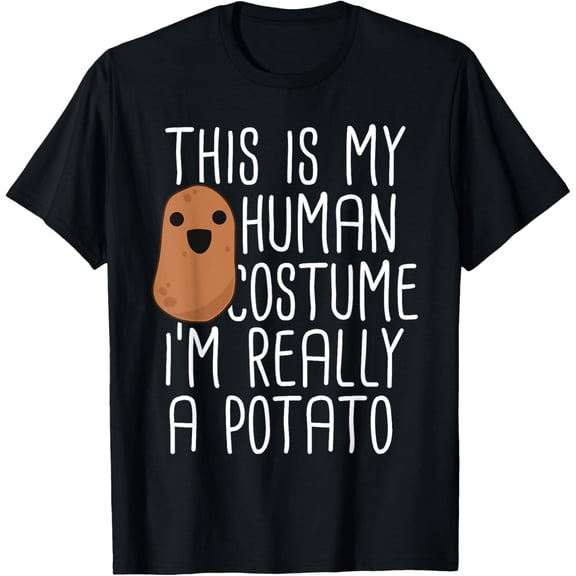 This Is My Human Costume I'm Really A Potato T-Shirt Yam T-Shirt