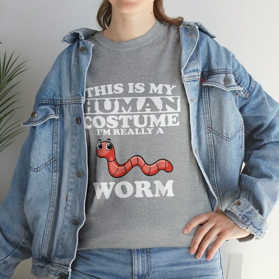 This Is My Human Costume I'm Really A Worm T-Shirt