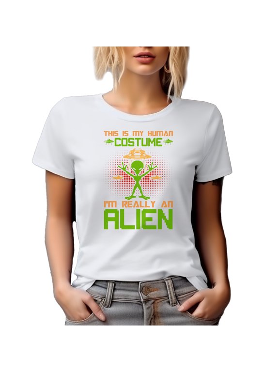 This Is My Human Costume, I'm Really an Alien, Funny Costume Party Quote, White T-Shirt, Large