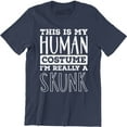 thumbnail image 1 of This Is My Human I'm Really A Skunk - Funny Men's T-Shirt, 1 of 4