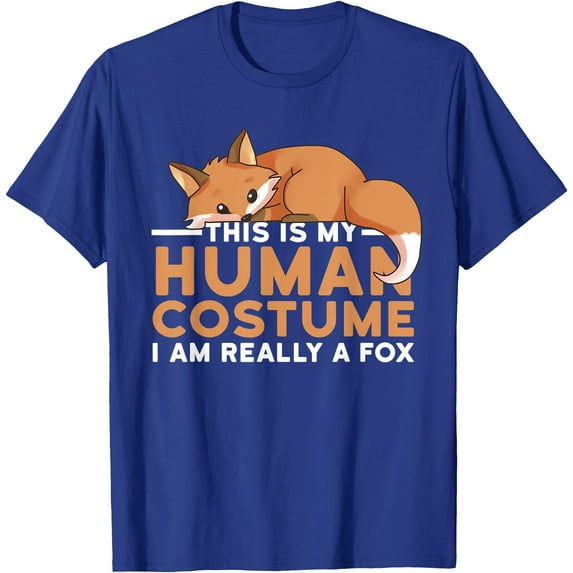 This Is My Human Tee I'm Really A Fox Halloween Unisex T-Shirt for Men Women Kids,Royal Blue Color,Size XL