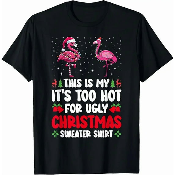 This Is My It Is Too Hot For Ugly Christmas Sweaters Summer Unisex T-Shirt, up to Size 5XL