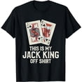 thumbnail image 1 of This Is My Jack King Off Shirt Funny Poker Casino Player T-Shirt, 1 of 5