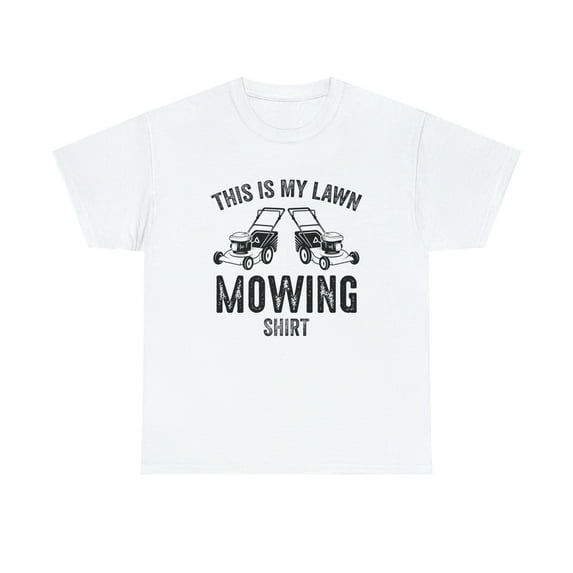 This Is My Lawn Mowing Shirt v2 - Funny Lawnmower Gift Idea - ID: 538