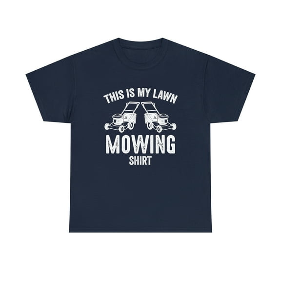 This Is My Lawn Mowing Shirt v2 - Funny Lawnmower Gift Idea - ID: 538