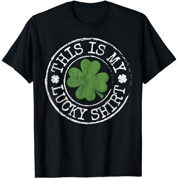 This Is My Lucky Shirt Funny Clovers St Patrick's Day T-Shirt