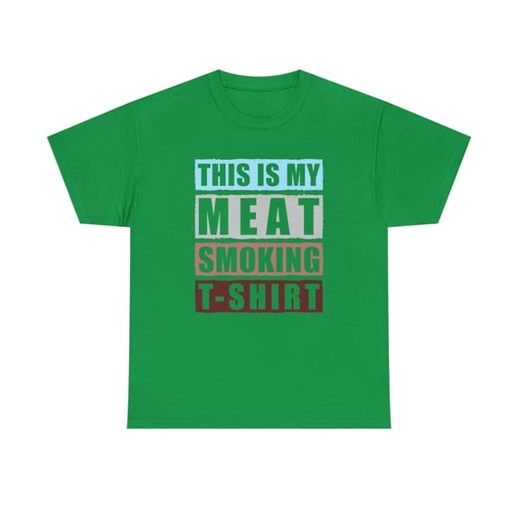 This Is My Meat Smoking T-shirt - Funny Backyard BBQ Shirt For Dad -ID: 348