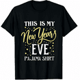 thumbnail image 1 of This Is My New Year's Eve Pajama Shirt Lights Graphic Tee T-Shirt for Men Women, 1 of 4